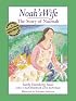 Noah's Wife: The Story of Naamah