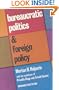 Bureaucratic Politics and Foreign Policy
