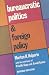 Bureaucratic Politics and Foreign Policy
