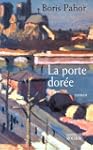 PORTE DOR�E (LA)
