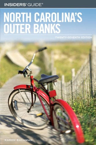  Insiders' Guide to North Carolina's Outer Banks, 27th (Insiders' Guide Series)