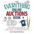 The Everything Online Auctions Book: All You Need to Buy and... by Steve Encell and Si Dunn