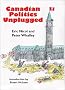 Canadian Politics Unplugged Canadian Politics Unplugged