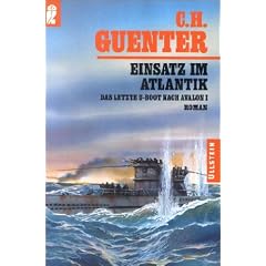 Das letzte U- Boot nach Avalon 1. Einsatz im Atlantik.