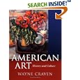 American Art: History and Culture by Wayne Craven