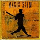 Grand Slam by Magic Slim