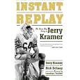 Instant Replay: The Green Bay Diary of Jerry Kramer