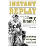 Instant Replay: The Green Bay Diary of Jerry Kramer