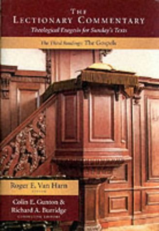 Commentary on the Lectionary: Vol 3: Theological Exegesis on Sunday's Texts