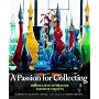 A Passion for Collecting: Decorating with Your Favorite Objects