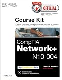  : CompTIA Official Academic Course Kit: CompTIA Network+ N10-004, without Voucher (Comptia Official Course Kit)