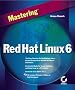 Mastering Red Hat Linux 6