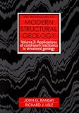 Techniques of Modern Structural Geology, Volume 3: Applications of Continuum Mechanics in Structural Geology (Modern Structural Geology)