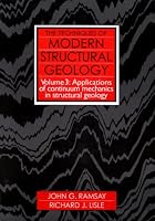 Techniques of Modern Structural Geology, Volume 3: Applications of Continuum Mechanics in Structural Geology (Modern Structural Geology)