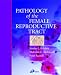 Book Pathology of the Female Reproductive Tract