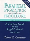 Paralegal Practice & Procedure: A Practical Guide for the Legal Assistant