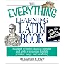 The Everything Learning Latin Book
