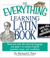 The Everything Learning Latin Book