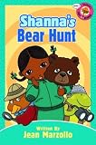 Shanna's First Readers Level 1: Bear Hunt