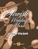 Jewish Wedding Arr. Str. Quartet