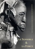 Le Sensible & la Force