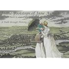 In the Footsteps of Jane Austen; Through Bath to Lyncombe and... by  Janet Aylmer