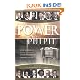 Power in the Pulpit: How America's Most Effective Black Preachers Prepare Their Sermons