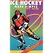 Ice Hockey Made Simple: A Spectator's Guide