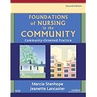 Foundations of Nursing in the Community: Community-Oriented Practice by  Marcia Stanhope and Jeanette Lancaster