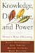 Knowledge, Difference, And Power: Essays Inspired By Women's Ways Of Knowing