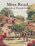 Review Penguin Audiobooks  / Friends at Thrush Green