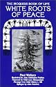 White Roots of Peace: The Iroquois Book of Life