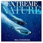 Extreme Nature: Images from the World's Edge (Discovery)