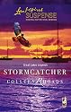 Stormcatcher (Great Lakes Legends, Book 3) (Steeple Hill Love Inspired Suspense #16)