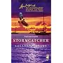 Stormcatcher (Great Lakes Legends, Book 3) (Steeple Hill Love Inspired Suspense #16)