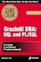 Oracle8i DBA: SQL and PL/SQL Exam Cram (Exam: 1Z0-001)