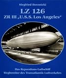 LZ 126 / ZR III 'U.S.S. Los Angeles' - Siegfried Borzutzki