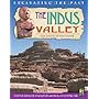 The Indus Valley  (Excavating the Past) (Excavating the Past)