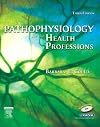 Pathophysiology for the Health Professions