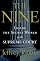 The Nine: Inside the Secret World of the Supreme Court by Jeffrey Toobin