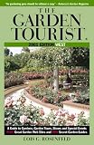 The Garden Tourist 2001 West: A Guide to Gardens, Garden Tours, Shows and Special Events (Garden Tourist: West)