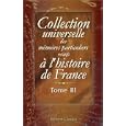 Collection universelle des m�moires particuliers relatifs � l'histoire de France: Tome 3