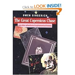The Great Copernicus Chase and Other Adventures in Astronomical History