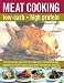 Book The Low-Carb Cook's Meat Companion: The definite guide to types and cuts, preparations and cooking, with over 100 classic recipes