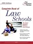 Complete Book of Law Schools, 2003 Edition (Graduate School Admissions Gui)