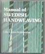 Manual of Swedish Handweaving