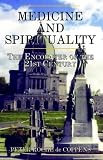 Medicine and Spirituality