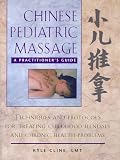 cover of Chinese Pediatric Massage: A Practitioner's Guide