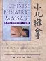 Chinese Pediatric Massage: A Practitioner's Guide