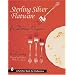Sterling Silver Flatware for Dining Elegance (Schiffer Book for Collectors)
